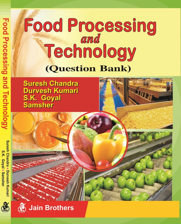 Food Processing and Technology The Jain Brothers