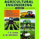 Principles of Agriculture Engineering - Volume 1