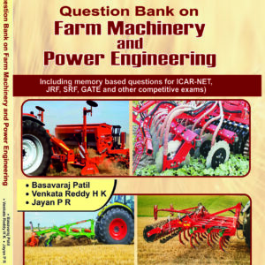 Question Bank on Farm Machinery And Power Engineering Jain Brothers