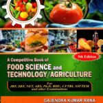 A Competitive Book of Food Science and Technology/Agriculture