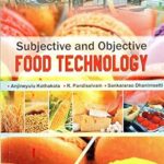 Subjective and Objective Food Technology - Jain Brothers
