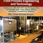 objective type question bank on Food process engineering and technology Jain Brothers