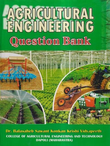Agricultural Engineering Question Bank