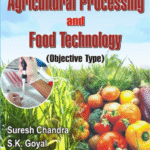 Agricultural Processing and Food Technology