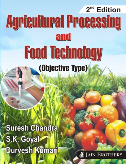 Agricultural Processing and Food Technology