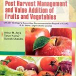 Practical Manual on Post Harvest Management and Values