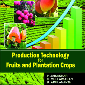 Production Technology Fruit and plantatin crops