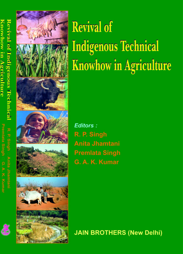 Revival of indigenous technical know how in agriculture