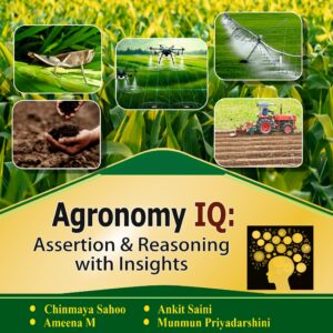 Agronomy IQ: Assertion & Reasoning with Insights